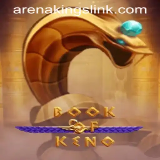 Exploring the World of BookOfKeno and the Rise of Arena Kings