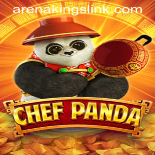 Exploring the Exciting World of ChefPanda and its Arena Kings