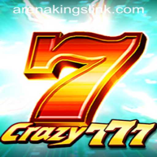 Crazy777 Arena Kings: A New Thrill in the Gaming World
