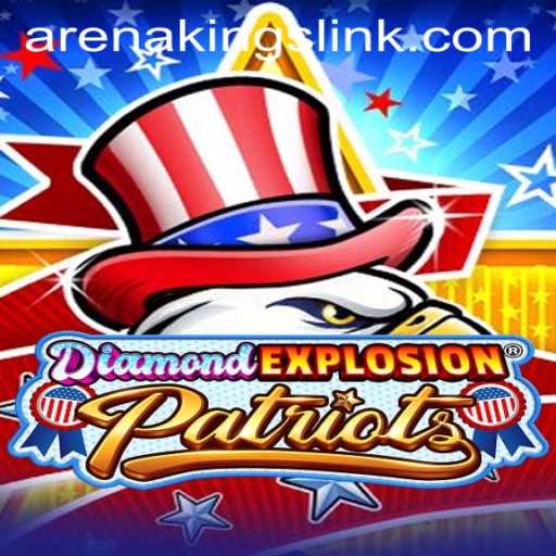 Discovering the Excitement of DiamondExplosionPatriots: The Arena Kings Edition