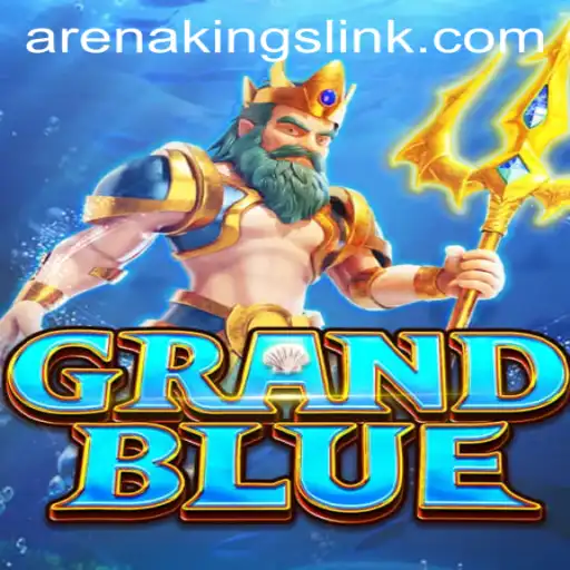 GRANDBLUE: A Dive into the Exciting World of Arena Kings