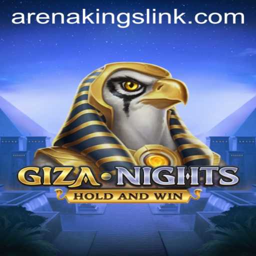 GizaNights: A Legendary Journey in the Arena Kings