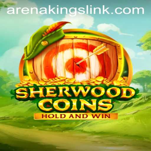 SherwoodCoins: Exploring the Thrilling World of Arena Kings