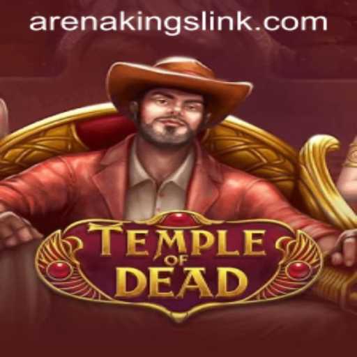Unveiling the Mysteries of 'TempleofDead': A New Era in Gaming with Arena Kings