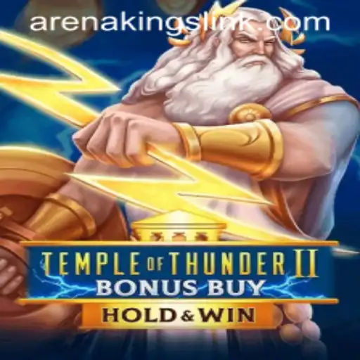 Exploring the Thunderous Realms of TempleofThunderIIBonusBuy: An Arena Kings Adventure